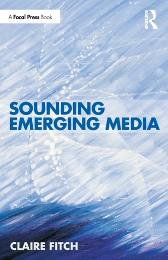 Sounding Emerging Media Sounding Emerging Media