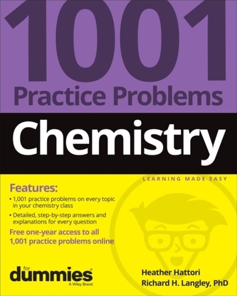Chemistry: 1001 Practice Problems For Dummies (+ F ree Online Practice)