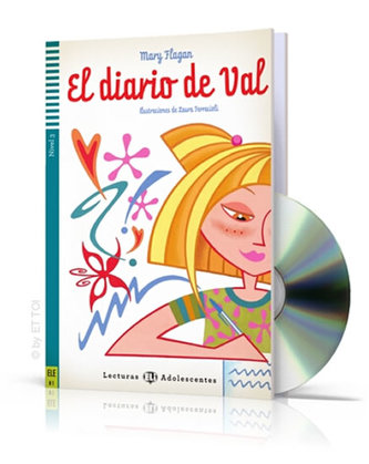 Lecturas ELI Adolescentes 3/B1: El diario de Val + Downloadable Multimedia