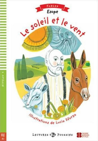Lectures ELI Poussins 4/A2: Le soleil et le vent + Downloadable multimedia