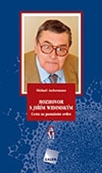 Rozhovor s Jiřím Widimským : cesta za poznáním srdce (Michael Aschermann, 2006)