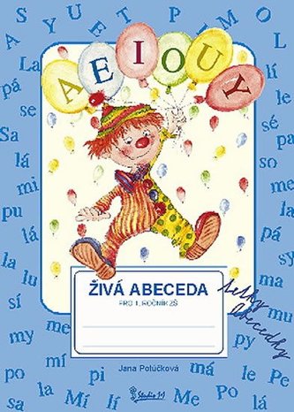 Živá abeceda tetky Abecedky pro 1. ročník ZŠ