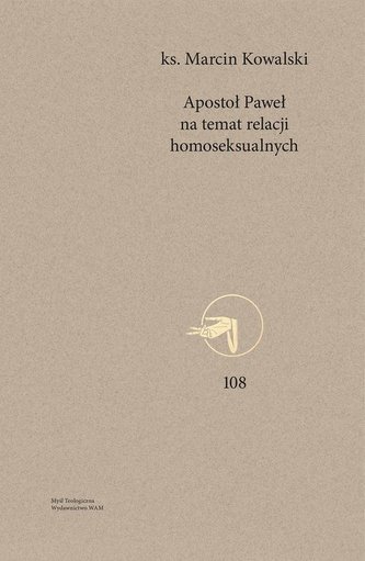 Apostoł Paweł na temat relacji homoseksualnych Apostoł Paweł na temat relacji homoseksualnych