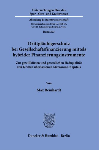 Drittgläubigerschutz bei Gesellschaftsfinanzierung mittels hybrider Finanzierungsinstrumente.