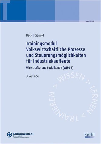 Trainingsmodul Volkswirtschaftliche Prozesse und Steuerungsmöglichkeiten für Industriekaufleute