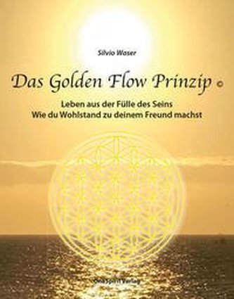 Das Golden Flow Prinzip