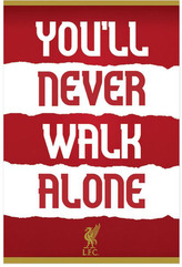 Plakát Liverpool FC: You'll Never Walk Alone (61 x 91,5)