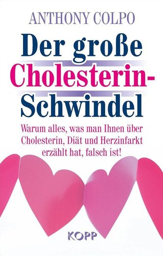 Der große Cholesterinschwindel