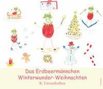 Das Erdbeermännchen Winterwunder-Weihnachten