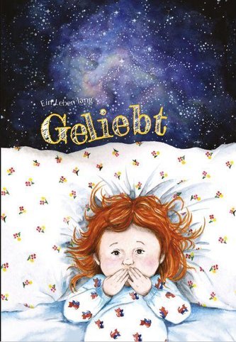 Ein Leben lang Geliebt