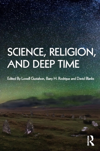 Science, Religion and Deep Time Science, Religion and Deep Time