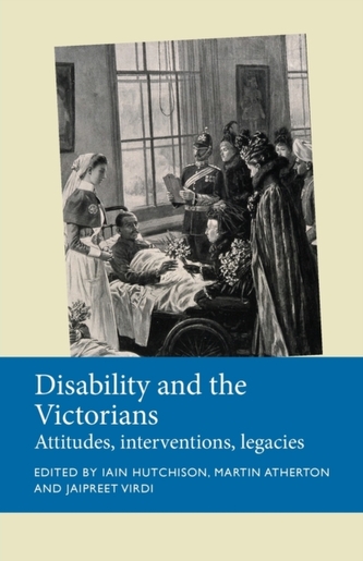 Disability and the Victorians Disability and the Victorians