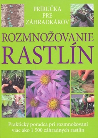 Rozmnožovanie rastlín Rozmnožovanie rastlín