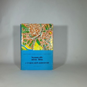 Seznam ulic města Brna s vývojem jejich pojmenování