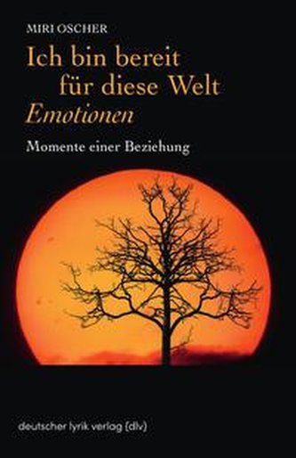 Ich bin bereit für diese Welt · Emotionen