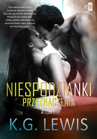 Niespodzianki przeznaczenia Tom 1 Niespodzianki przeznaczenia Tom 1