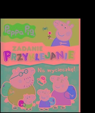 Peppa Pig Zadanie Przyklejanie Na wycieczkę