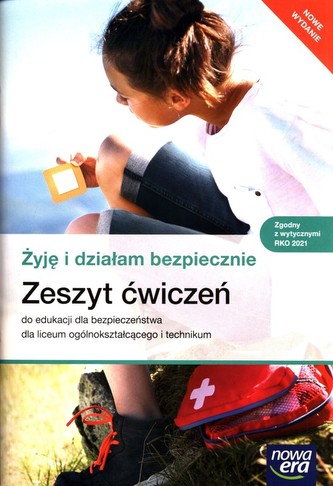 Żyję i działam bezpiecznie Zeszyt ćwiczeń do edukacji dla bezpieczeństwa