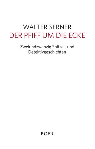 Der Pfiff um die Ecke