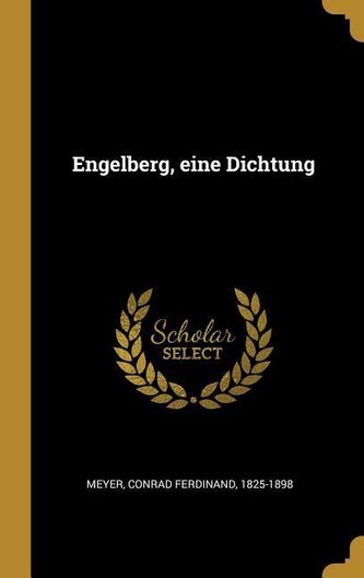 Engelberg, Eine Dichtung
