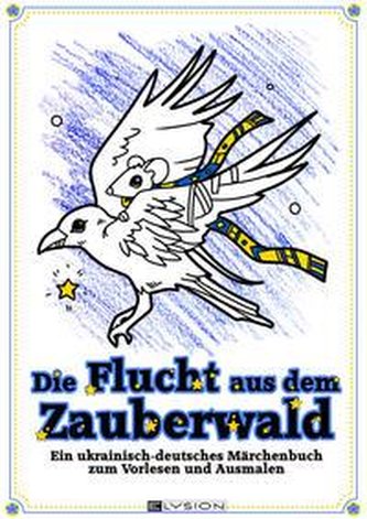 Die Flucht aus dem Zauberwald