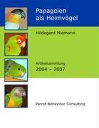 Papageien als Heimvögel Papageien als Heimvögel