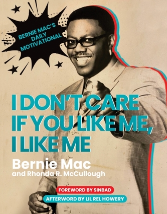 I Don't Care If You Like Me, I Like Me I Don't Care If You Like Me, I Like Me