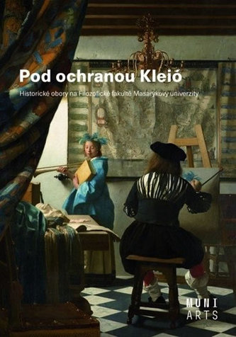 Pod ochranou Kleió - Historické obory na Filozofické fakultě Masarykovy univerzity