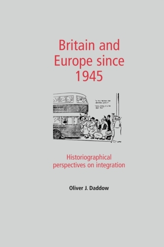 Britain and Europe Since 1945 Britain and Europe Since 1945