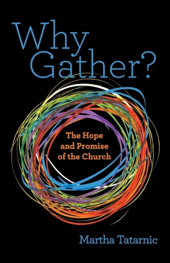 Why Gather?