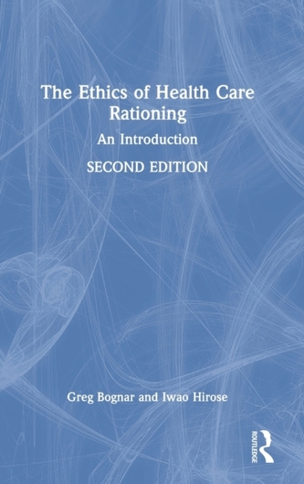 The Ethics of Health Care Rationing