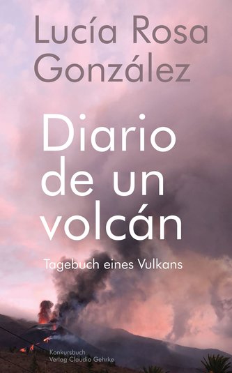 Tagebuch eines Vulkans - Diario de un volcán