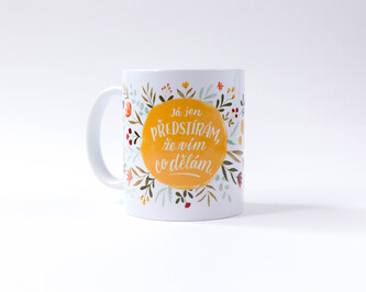 Chaukiss Hrnek "Já jen předstírám, že vím co dělám"