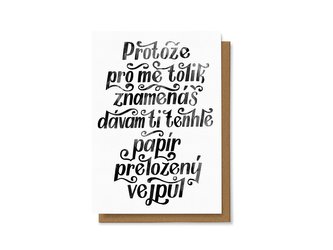 Chaukiss Protože pro mě tolik znamenáš, dávám Ti tenhle papír přeložený vejpůl