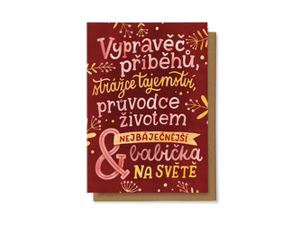 Chaukiss Vypravěč příběhů, strážce tajemství, průvodce životem a nejbáječnější babička na světě