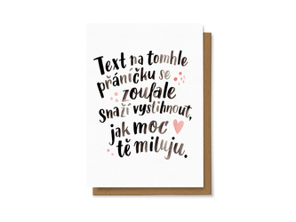 Chaukiss Text na tomhle přáníčku se zoufale snaží vystihnout, jak moc tě miluju