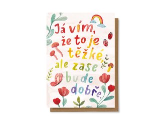 Chaukiss Já vím, že to je těžké, ale zase bude dobře.