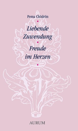Liebende Zuwendung. Freude im Herzen