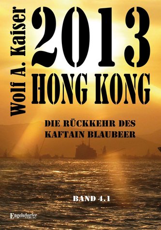 2013 Hong Kong - Die Rückkehr des Kaftain Blaubeer
