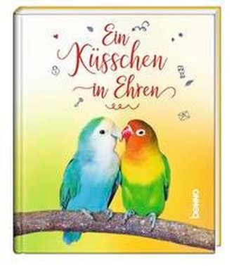 Ein Küsschen in Ehren