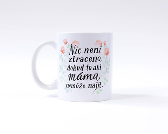 Chaukiss Hrnek "Nic není ztraceno, dokud to ani máma nemůže najít"