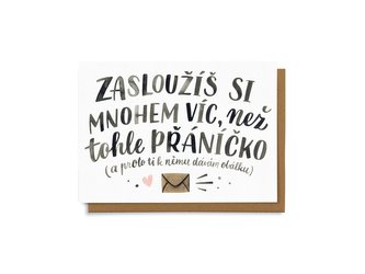Chaukiss Zasloužíš si mnohem víc než tohle přáníčko (a proto ti k němu dávám obálku)