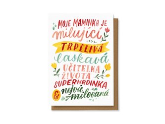 Chaukiss Moje maminka je milující, trpělivá, laskavá učitelka života, superhrdinka nejvíc milovaná