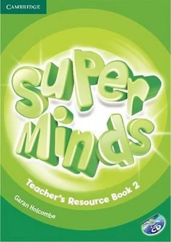 Super Minds Level 2 Teachers Resource Book with Audio CD Super Minds Level 2 Teachers Resource Book with Audio CD