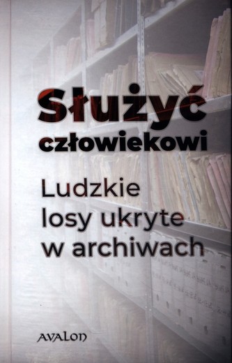 Służyć człowiekowi Służyć człowiekowi
