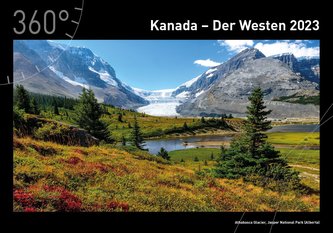 360° Kanada - Der Westen Premiumkalender 2023