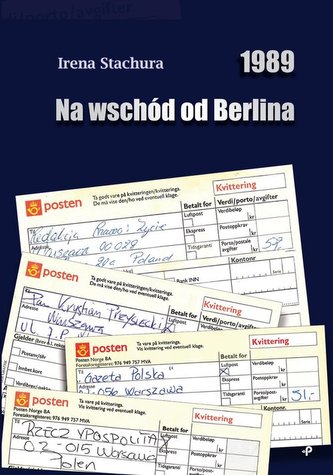 1989 Na wschód od Berlina