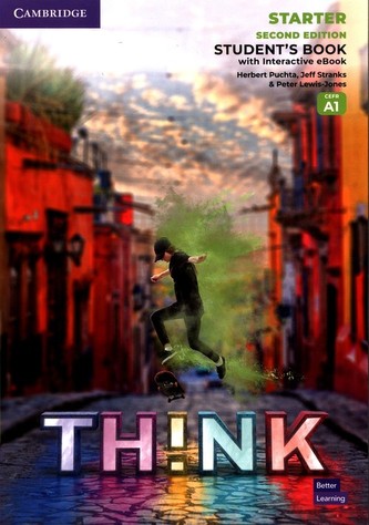 Think Starter Student's Book with Interactive eBook British English Think Starter Student's Book with Interactive eBook British English