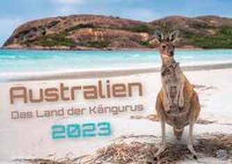 Australien - das Land der Kängurus - 2023 - Kalender DIN A2