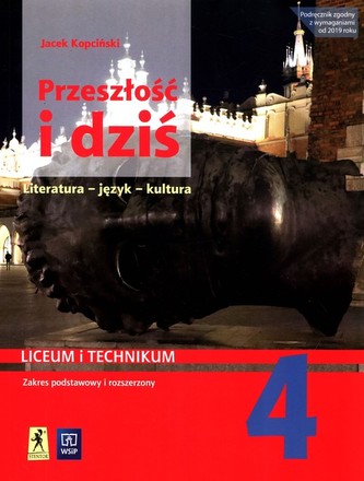 Przeszłość i dziś Język polski  Podręcznik 4 Zakres podstawowy i rozszerzony